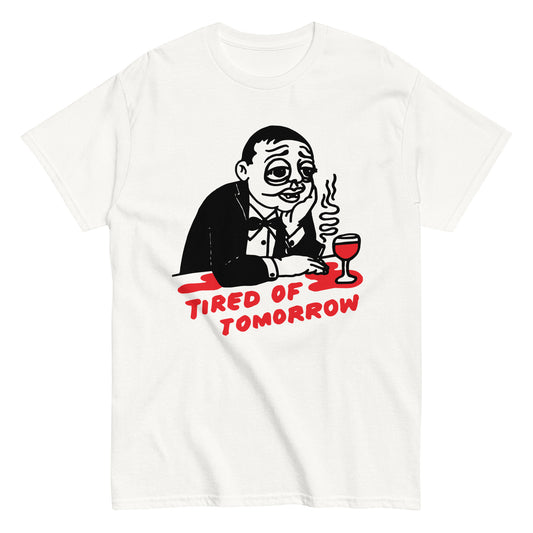 Tired of Tomorrow 2